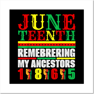 Juneteenth 1865 Remembering My Ancestors Posters and Art